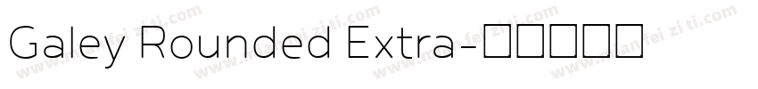 Galey Rounded Extra字体转换